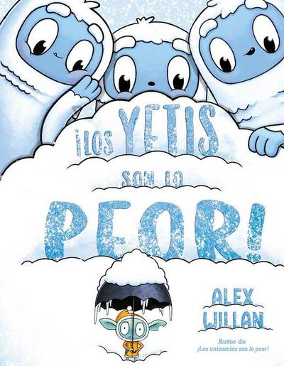 Yetis Son Lo Peor, Los