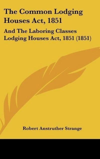 The Common Lodging Houses Act, 1851