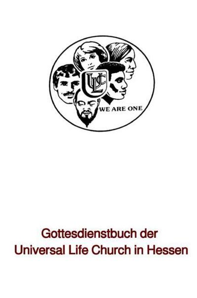 Gottesdienstbuch der Universal Life Church in Hessen