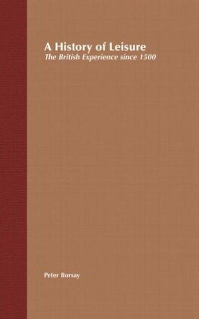 A History of Leisure