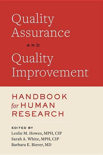Quality Assurance and Quality Improvement Handbook for Human Research