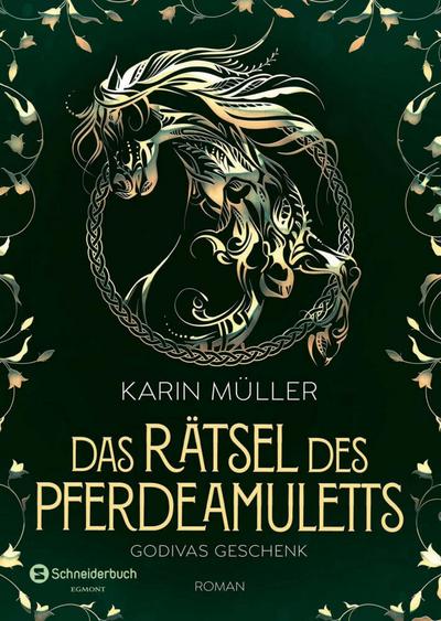 Das Rätsel des Pferdeamuletts – Godivas Geschenk: Ein magisches Pferdeabenteuer | Für Mädchen ab 12 Jahren | Pferdefantasy voller Magie und großer Emotionen