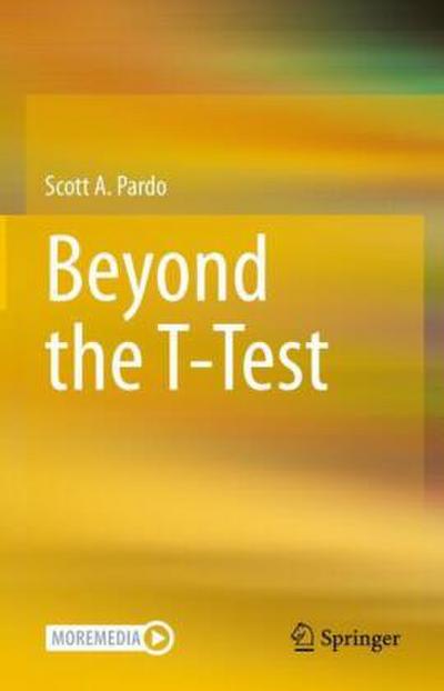 Beyond the T-Test