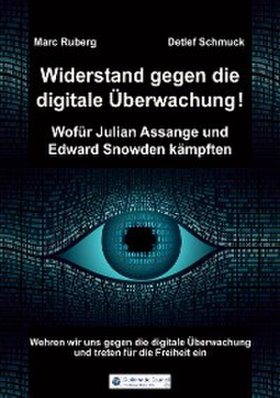 Widerstand gegen die digitale Überwachung