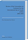 Review of the Convention on Contracts for the International Sale of Goods (CISG) - Patrick C Leyens