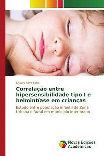 Correlação entre hipersensibilidade tipo I e helmintíase em crianças