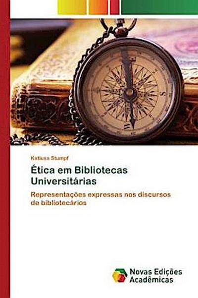 Ética em Bibliotecas Universitárias - Katiusa Stumpf