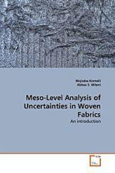 Meso-Level Analysis of Uncertainties in Woven Fabrics