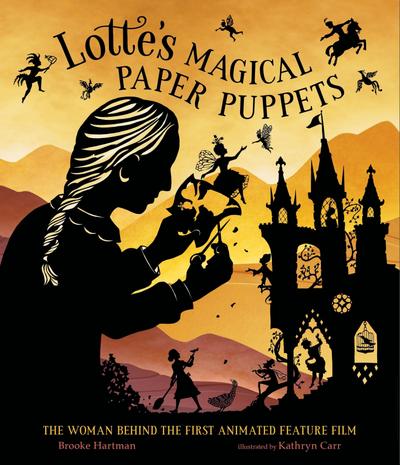 Lotte’s Magical Paper Puppets: The Woman Behind the First Animated Feature Film