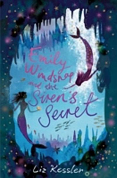 Emily Windsnap and the Siren’s Secret