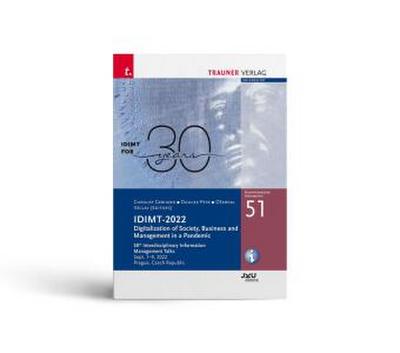 IDIMT-2022, Digitalization of Society, Business and Management in a Pandemic, Schriftenreihe Informatik, Band 51