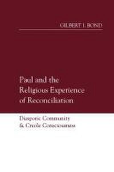 Paul and the Religious Experience of Reconciliation