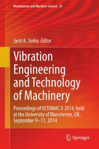 Vibration Engineering and Technology of Machinery