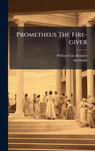 Prometheus The Fire-giver