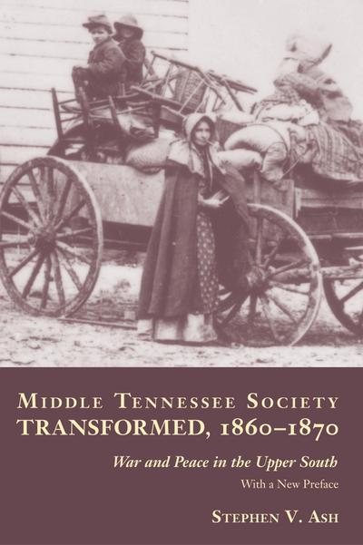 Middle Tennessee Society Transformed, 1860-1870