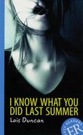 I Know What You Did Last Summer: Englische Lektüre für das 3. Lernjahr. Mit Annotationen (Easy Readers (Englisch))