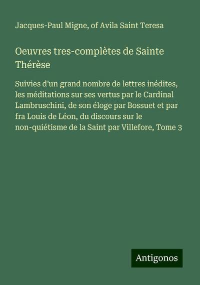 Oeuvres tres-complètes de Sainte Thérèse