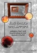 Just Smoke and Mirrors