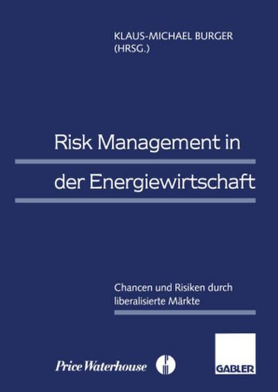 Risk Management in der Energiewirtschaft