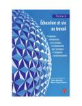 Education et vie au travail 03 : Perspectives contemporaines sur les pratiques d’accompagnement...