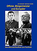 Offizier, Bürgermeister und Europäer