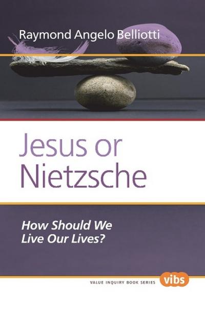 Jesus or Nietzsche