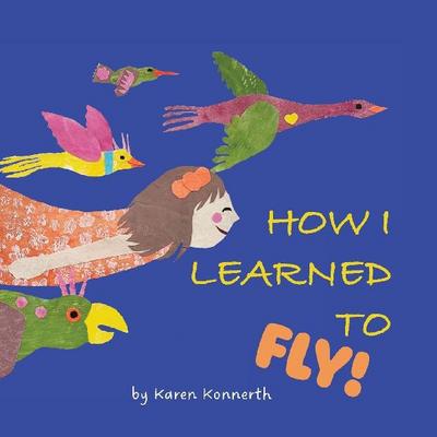 How I Learned to Fly!