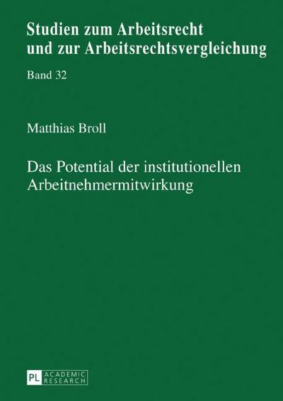Das Potential der institutionellen Arbeitnehmermitwirkung