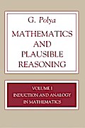 Mathematics and Plausible Reasoning, Volume 1