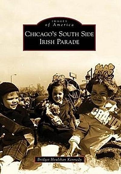 Chicago’s South Side Irish Parade