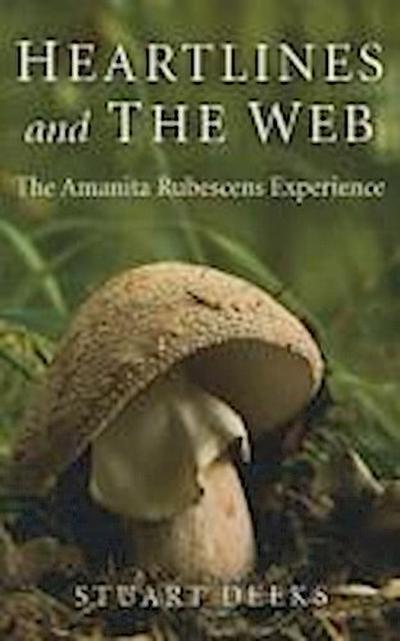 Heartlines and the Web: The Amanita Rubescens Experience