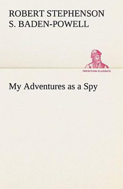 My Adventures as a Spy