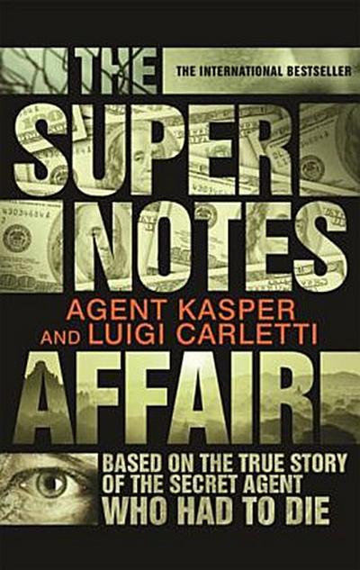 The Supernotes Affair