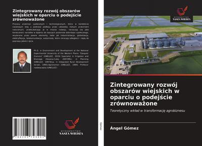 Zintegrowany rozwój obszarów wiejskich w oparciu o podej¿cie zrównowa¿one