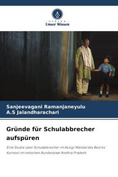 Gründe für Schulabbrecher aufspüren
