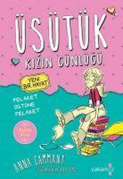 Üsütük Kizin Günlügü 1. Kitap