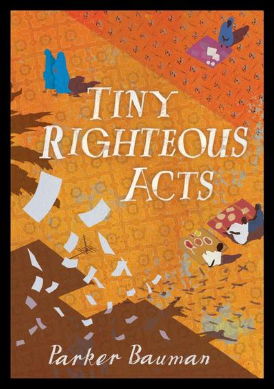 Tiny Righteous Acts