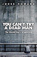 You Can’t Try a Dead Man
