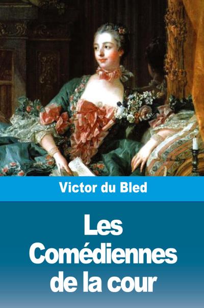Les Comédiennes de la cour