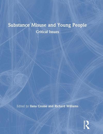Substance Misuse and Young People
