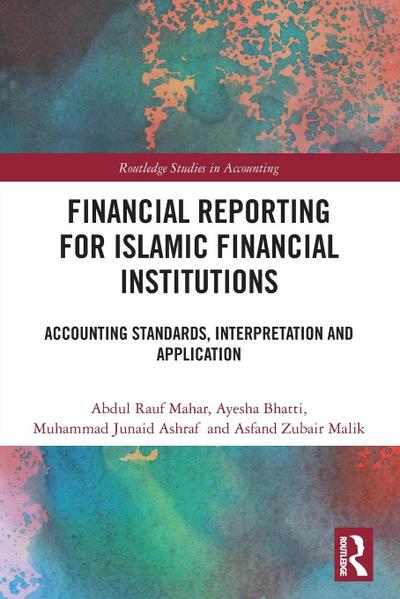 Financial Reporting for Islamic Financial Institutions