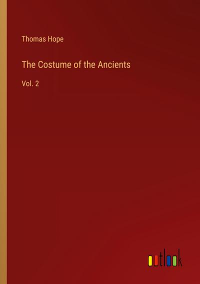 The Costume of the Ancients