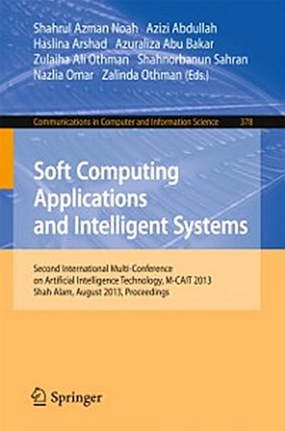 Soft Computing Applications and Intelligent Systems