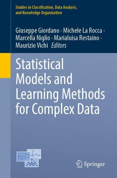 Statistical Models and Learning Methods for Complex Data