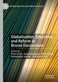 Globalisation, Education, and Reform in Brunei Dar