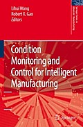 Condition Monitoring and Control for Intelligent Manufacturing