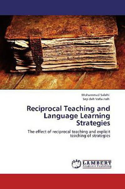 Reciprocal Teaching and Language Learning Strategies
