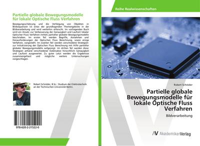 Partielle globale Bewegungsmodelle für lokale Optische Fluss Verfahren