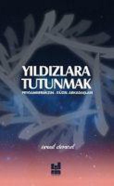 Yildizlara Tutunmak