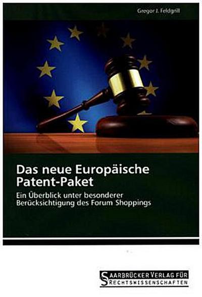 Das neue Europäische Patent-Paket